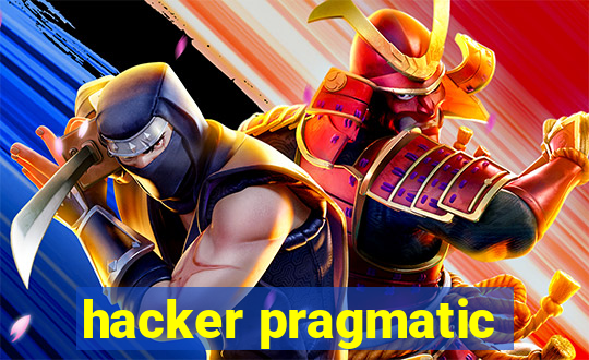 hacker pragmatic